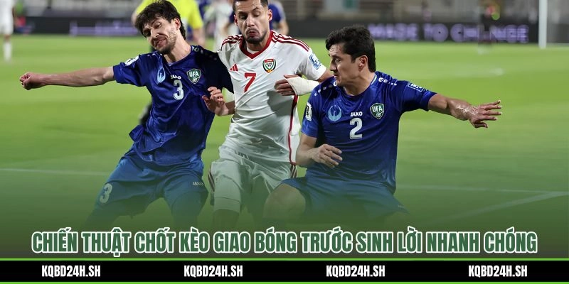 Chiến thuật chốt kèo giao bóng trước kết hợp quản lý vốn và phân tích kỹ thuật