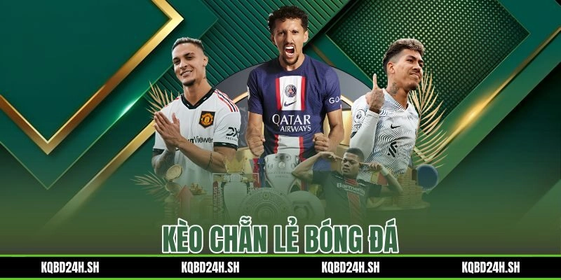 Kèo Chẵn Lẻ Bóng Đá