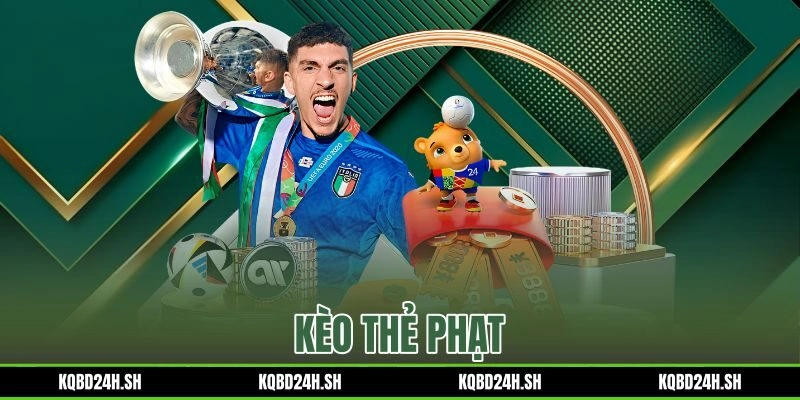 Kèo Thẻ Phạt