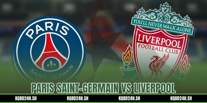 Paris Saint-Germain vs Liverpool