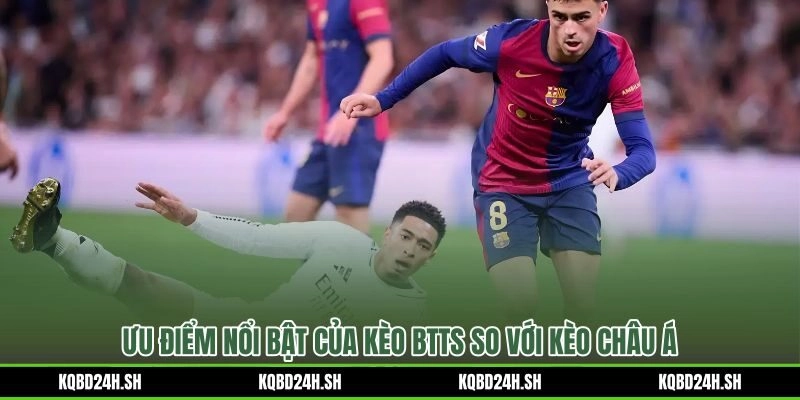 Kèo BTTS là gì so với handicap loại bỏ áp lực đoán đội thắng