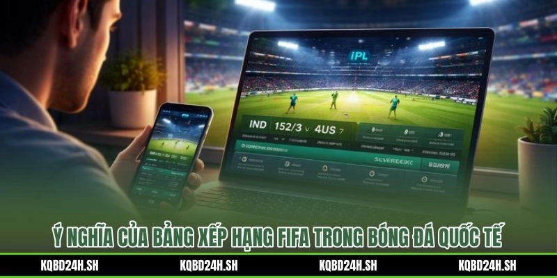 Bảng xếp hạng FIFA và tác động đến bốc thăm phân hạt giống